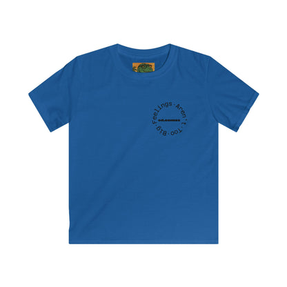 Kids Graphic Tee -- Feelings Aren’t Too Big == Emotional Literacy Shirt